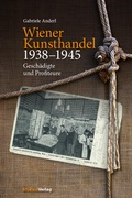 Cover: Wiener Kunsthandel 1938-1945 - Studien Verlag