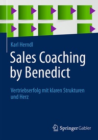 Abbildung von: Sales Coaching by Benedict - Springer Gabler