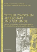 Cover: Mittler zwischen Herrschaft und Gemeinde - Studien Verlag