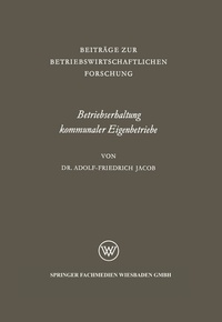 Abbildung von: Betriebserhaltung kommunaler Eigenbetriebe - VS Verlag für Sozialwissenschaften