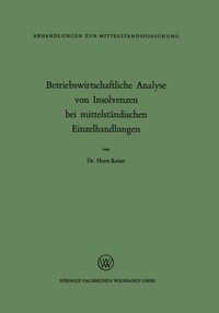 Abbildung von: Betriebswirtschaftliche Analyse von Insolvenzen bei mittelständischen Einzelhandlungen - VS Verlag für Sozialwissenschaften