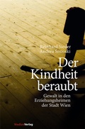 Cover: Der Kindheit beraubt - Studien Verlag