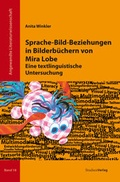 Cover: Sprache-Bild-Beziehungen in Bilderb&uuml;chern von Mira Lobe - Studien Verlag