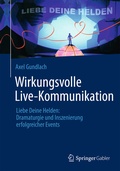 Cover: Wirkungsvolle Live-Kommunikation - Springer Gabler