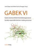 Cover: GABEK VI. Sozial verantwortliche Entscheidungsprozesse - Studien Verlag