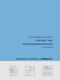 Cover: Stadtbau- und Stadtplanungsgeschichte - Vieweg+Teubner Verlag