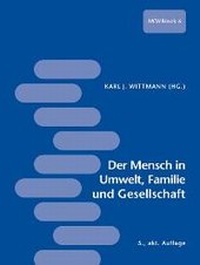 Abbildung von: Der Mensch in Umwelt, Familie und Gesellschaft - Facultas