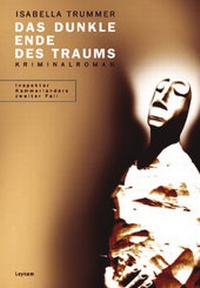 Abbildung von: Das dunkle Ende des Traums - Leykam