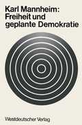 Cover: Freiheit und geplante Demokratie - VS Verlag f&uuml;r Sozialwissenschaften