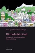 Cover: Die bedrohte Stadt - Studien Verlag
