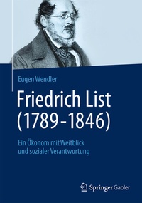 Abbildung von: Friedrich List (1789-1846) - Springer Gabler