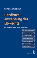 Cover: Handbuch Anwendung des EU-Rechts - Facultas