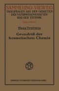 Cover: Grundri&szlig; der kosmetischen Chemie - Vieweg+Teubner Verlag