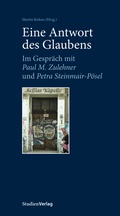 Cover: Eine Antwort des Glaubens - Studien Verlag