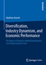 Cover: Diversification, Industry Dynamism, and Economic Performance - Springer Gabler