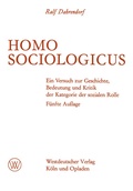 Cover: Homo Sociologicus - VS Verlag f&uuml;r Sozialwissenschaften