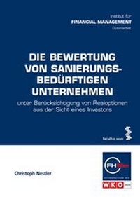 Abbildung von: Die Bewertung von sanierungsbedürftigen Unternehmen - Facultas
