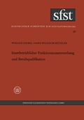Cover: Innerbetrieblicher Funktionszusammenhang und Berufsqualifikation - VS Verlag f&uuml;r Sozialwissenschaften