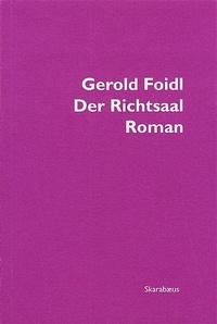 Enlarge image Cover: Der Richtsaal - Löwenzahn Verlag in der Studienverlag Ges.m.b.H.