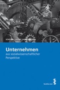 Cover: Unternehmen aus sozialwissenschaflticher Perspektive - Facultas