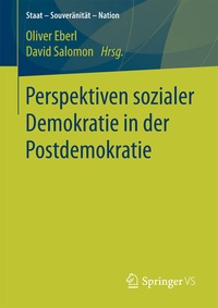 Abbildung von: Perspektiven sozialer Demokratie in der Postdemokratie - Springer VS