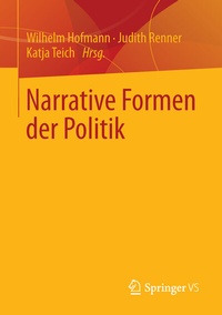 Enlarge image Cover: Narrative Formen der Politik - Springer VS
