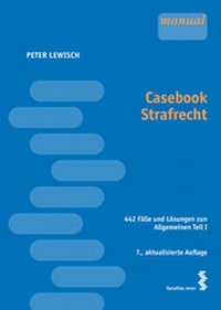 Enlarge image Cover: Casebook Strafrecht - Facultas