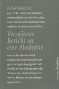 Cover: Versp&auml;teter Bericht an eine Akademie - L&ouml;wenzahn Verlag in der Studienverlag Ges.m.b.H.