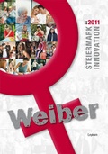 Cover: Steiermark : Innovation : 2011 Weiber - Leykam