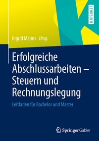Abbildung von: Erfolgreiche Abschlussarbeiten - Steuern und Rechnungslegung - Springer Gabler