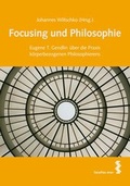Cover: Focusing und Philosophie - Facultas