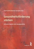 Cover: Gesundheitsf&ouml;rderung st&auml;rken - Facultas