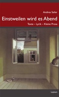 Cover: Einstweilen wird es Abend - Leykam