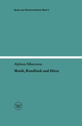 Cover: Musik, Rundfunk und H&ouml;rer - VS Verlag f&uuml;r Sozialwissenschaften
