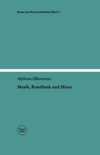 Abbildung von: Musik, Rundfunk und Hörer - VS Verlag für Sozialwissenschaften