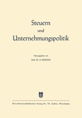 Cover: Steuern und Unternehmungspolitik - Springer Gabler