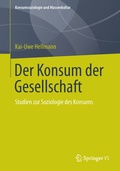 Cover: Der Konsum der Gesellschaft - Springer VS