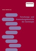 Cover: Forschungs- und Anwendungsbereiche der Soziologie - Facultas