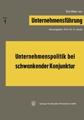 Cover: Unternehmenspolitik bei schwankender Konjunktur - Springer Gabler