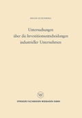 Cover: Untersuchungen &uuml;ber die Investitionsentscheidungen industrieller Unternehmen - VS Verlag f&uuml;r Sozialwissenschaften