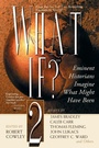 Cover: What If? II - Berkley Publishing Corporation,U.S.