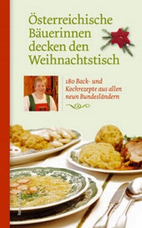 Abbildung von: Österreichische Bäuerinnen decken den Weihnachtstisch - Löwenzahn Verlag in der Studienverlag Ges.m.b.H.