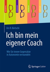 Abbildung von: Ich bin mein eigener Coach - Springer Gabler