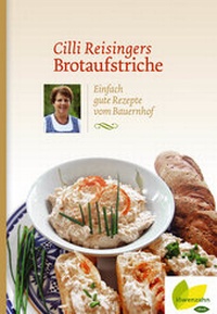 Abbildung von: Cilli Reisingers Brotaufstriche - Löwenzahn Verlag in der Studienverlag Ges.m.b.H.