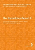Cover: Der Journalisten-Report II - Facultas
