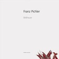 Cover: Franz Pichler - L&ouml;wenzahn Verlag in der Studienverlag Ges.m.b.H.