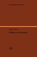 Cover: Publikum und Information - VS Verlag f&uuml;r Sozialwissenschaften