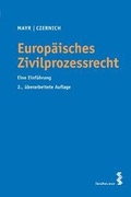 Cover: Europ&auml;isches Zivilprozessrecht - Facultas