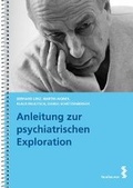 Cover: Anleitung zur psychiatrischen Exploration - Facultas