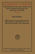 Cover: R&ouml;ntgenographische Werkstoff-Pr&uuml;fung - Vieweg+Teubner Verlag